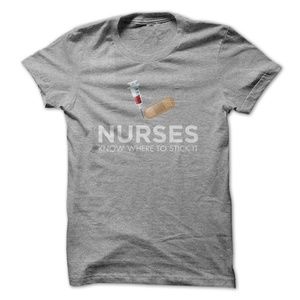 Men's Nurses know where to stick it Tee